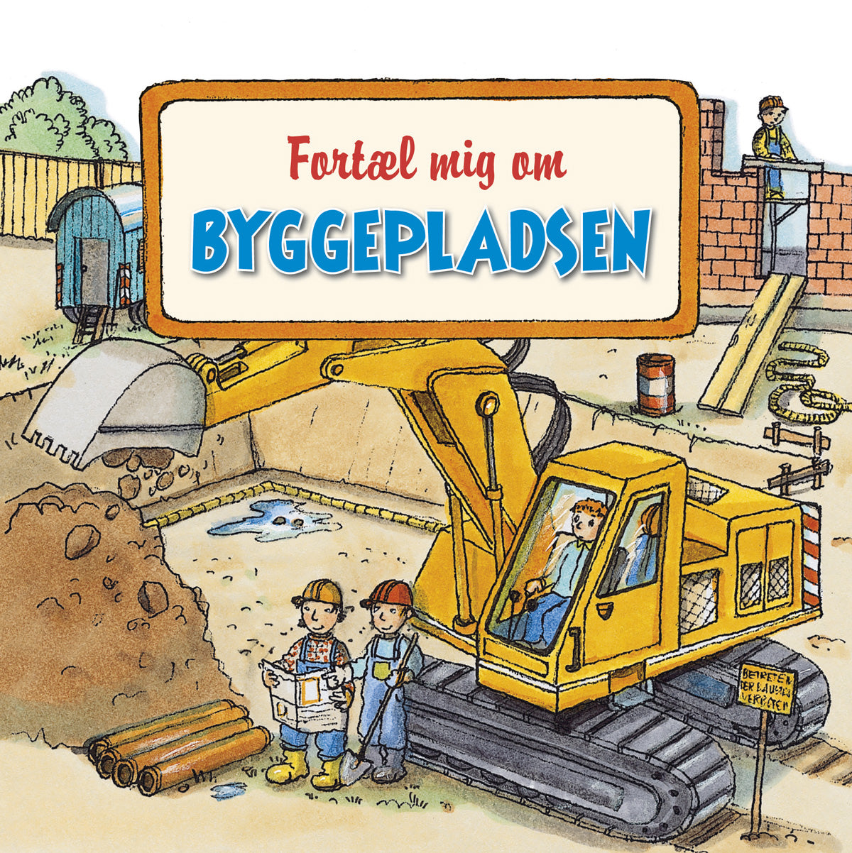 Bog Fortæl mig om byggepladsen