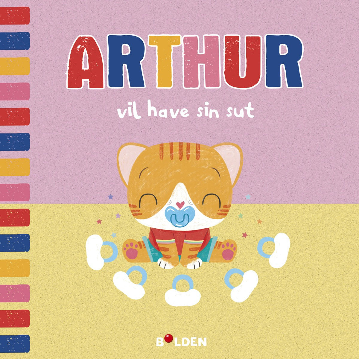 Bog Arthur vil have sin sut