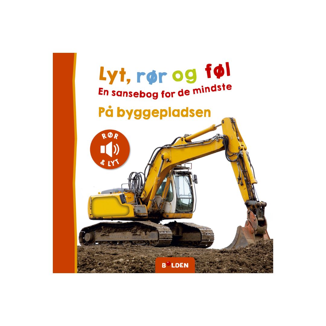 Bog Lyt, rør og føl – På byggepladsen