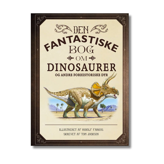Bog Den fantastiske bog om dinosaurer